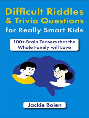 cover image of Difficult Riddles & Trivia Questions for Really Smart Kids